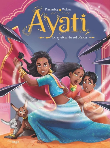 Ayati - Tome 3 - Le mystère du roi démon - Fabien Fernandez, Sandra Violeau - Jungle