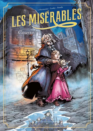 Les Misérables - Tome 2 - Cosette - Maxe l'Hermenier,  Looky,  Siamh - Jungle