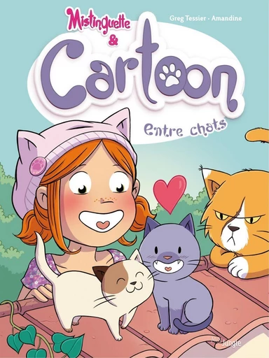 Cartoon, le chat de Mistinguette - Tome 4 - Greg Tessier,  Amandine - Jungle