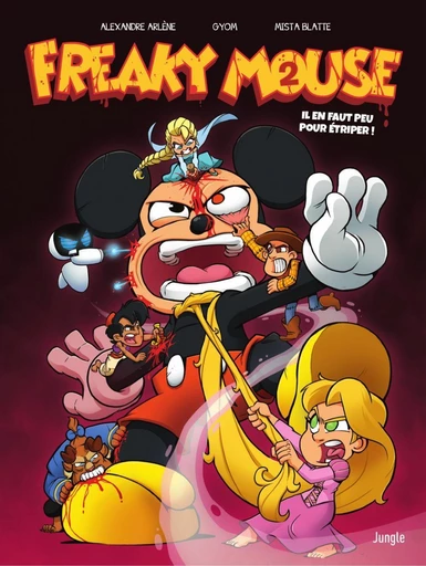 Freaky Mouse - Tome 2 - Alexandre Arlène - Jungle