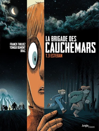 La Brigade des cauchemars - Tome 3 - Esteban -  Collectif - Jungle