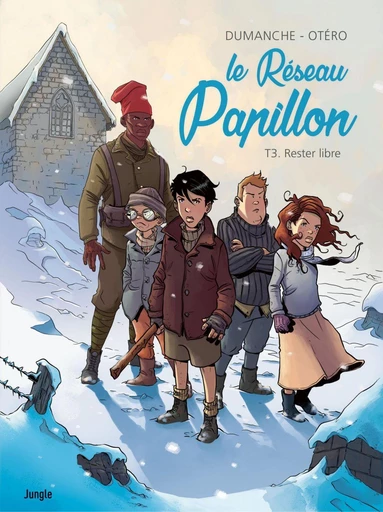 Le Réseau Papillon - Tome 3 - Rester libre - Franck Dumanche - Jungle