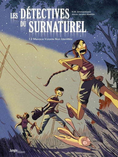 Les détectives du surnaturel - Tome 2 - Menace Volante Non Identifiée - Naïma Zimmermann - Jungle