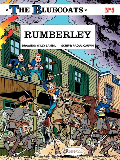 The Bluecoats - Volume 5 - Rumberley - Raoul Cauvin, Willy Lambil - Cinebook