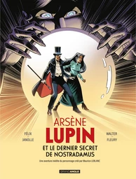 Arsène Lupin - Arsène Lupin et le dernier secret de Nostradamus