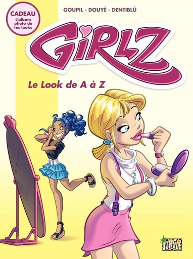 Girlz - Tome 2 - Le look de A à Z -  Goupil,  Douyé - Jungle