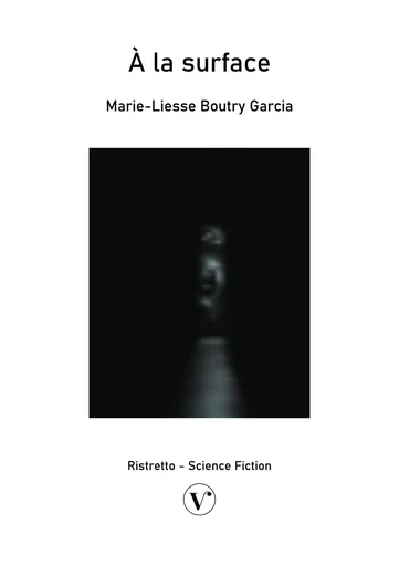 À la surface - Marie-Liesse Boutry Garcia - LES EDITIONS VIVAT