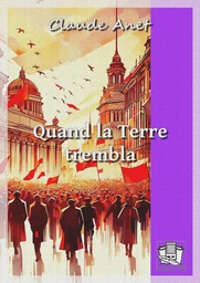 Quand la Terre trembla