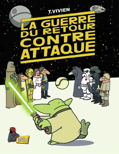 La guerre du retour contre attaque - Tome 1 - Thierry Vivien - Jungle