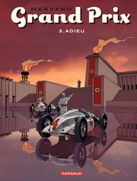 Grand Prix - Tome 3 - Adieu