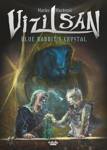 Vizilsan: Blue Rabbit's Crystal -  Marko Marković - Europe Comics