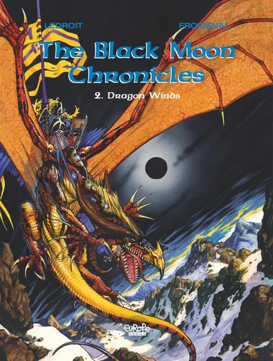 The Black Moon Chronicles - Volume 2 - Dragon Winds -  François Froideval - Europe Comics