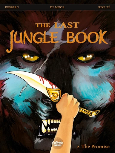 The Last Jungle Book - Volume 2 - The Promise -  Stephen Desberg - Europe Comics