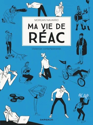 Ma vie de réac - Tome 2 -  Morgan Navarro - Dargaud