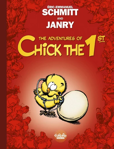 The Adventures of Chick the 1st - Volume 1 - Tweetise on Existence -  Eric-Emmanuel Schmitt - Europe Comics