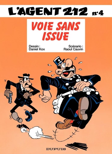 L'Agent 212 - Tome 4 - Voie sans issue - Raoul Cauvin - Dupuis