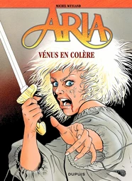 Aria - Tome 18 - Venus en colère