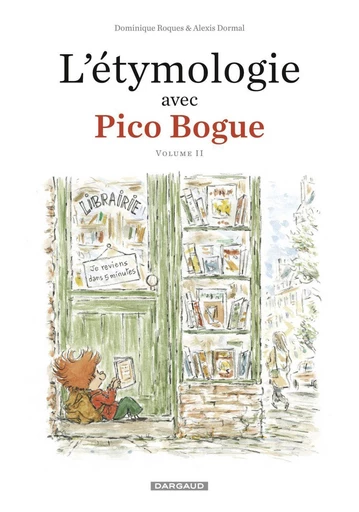 L'Etymologie avec Pico Bogue - Tome 2 - Dominique Roques, Alexis Dormal - Dargaud