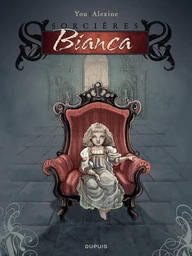 Sorcières - Tome 1 - Bianca