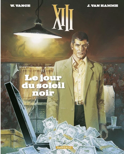 XIII  - Tome 1 - Le jour du soleil noir - Van Hamme Jean - Dargaud Benelux