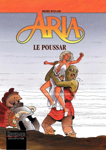 Aria - Tome 23 - Le Poussar - Michel Weyland - Dupuis