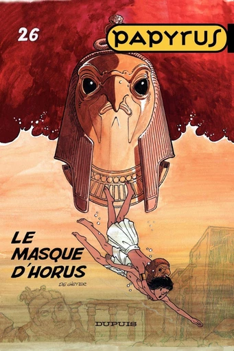 Papyrus - Tome 26 - Le masque d'Horus - Lucien De Gieter - Dupuis