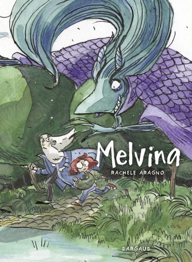 Melvina - Tome 1 - Aragno Rachele - Dargaud Benelux