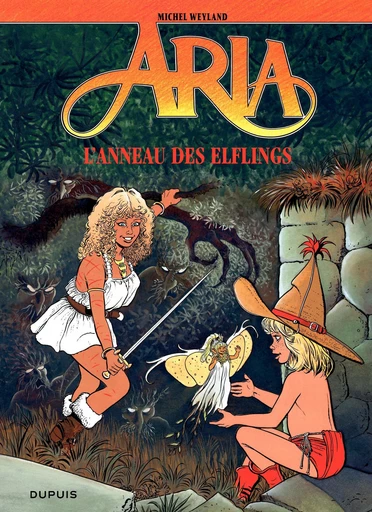 Aria - Tome 6 - L'anneau des Elflings - Michel Weyland - Dupuis