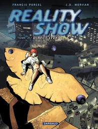 Reality Show – tome 2 - Direct Live