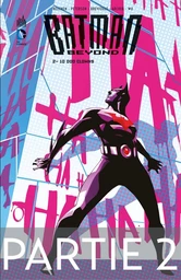 Batman Beyond - Tome 2 - 10 000 clowns - Partie 2