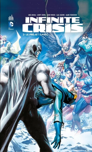 Infinite Crisis - Tome 1 - Le projet O.M.A.C. - Greg Rucka, Geoff Johns - Urban Comics