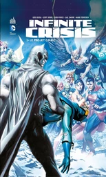 Infinite Crisis - Tome 1 - Le projet O.M.A.C.