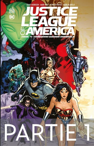 Justice League of America - Tome 4 - Troisième Guerre Mondiale - 1ère partie - Grant Morrison, Mark Waid - Urban Comics