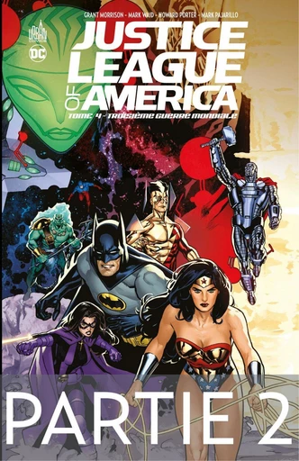 Justice League of America - Tome 4 - Troisième Guerre Mondiale - 2ème partie - Grant Morrison, Mark Waid - Urban Comics