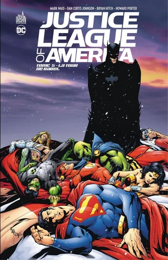 Justice League of America - Tome 5 -La Tour de Babel - Mark Waid - Urban Comics