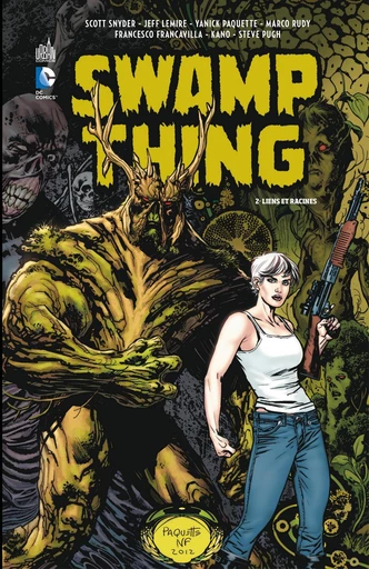 Swamp Thing - Tome 2 - Liens et racines - Scott Snyder, Jeff Lemire - Urban Comics