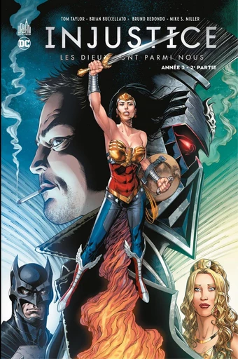 Injustice - Tome 6 -Année 3 - 2ème partie - Tom Taylor, Brian Buccellato - Urban Comics