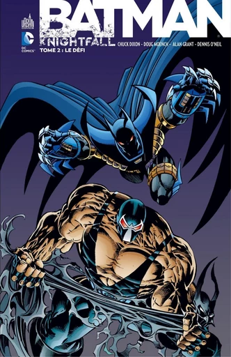 Batman - Knightfall - Tome 2 - Intégrale - Chuck Dixon, Doug Moench, Alan Grant - Urban Comics