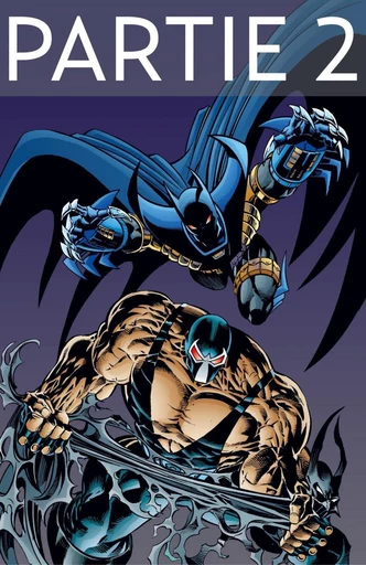 Batman - Knightfall - Tome 2 - Partie 2 - Chuck Dixon, Doug Moench, Alan Grant - Urban Comics