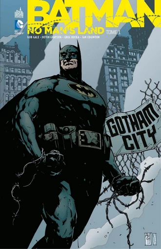 Batman - No Man's Land - Tome 1 - John Byrne - Urban Comics