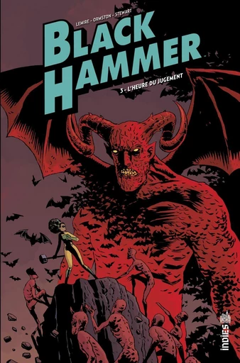 Black Hammer - Tome 3 - L'heure du jugement - Jeff Lemire - Urban Comics