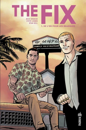 The Fix - Tome 1 - De l'or pour des branques - Nick SPENCER - Urban Comics