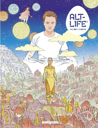 Alt-Life - tome 2 - Thomas Cadène - Le Lombard