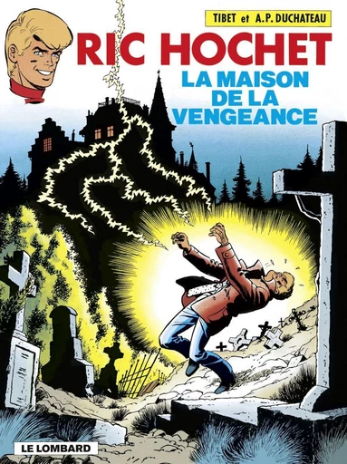 Ric Hochet - tome 41 - La Maison de la vengeance - A.P. Duchâteau - Le Lombard