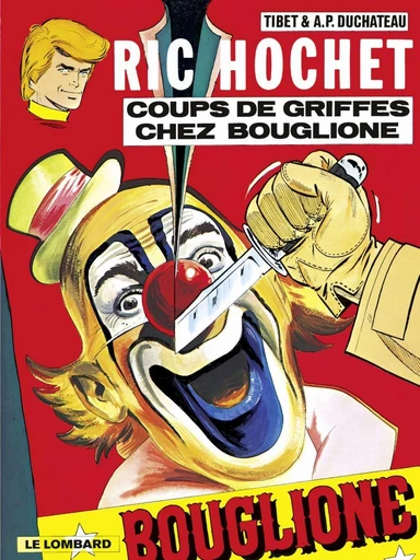 Ric Hochet - tome 25 - Coups de griffes chez Bouglione - A.P. Duchâteau - Le Lombard