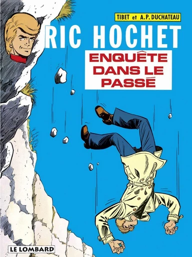 Ric Hochet - tome 18 - Enquête dans le passé - A.P. Duchâteau - Le Lombard