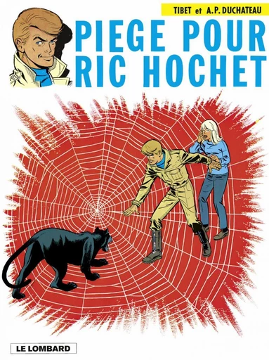 Ric Hochet - tome 5 - Piège pour Ric Hochet - A.P. Duchâteau - Le Lombard