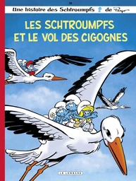 Les Schtroumpfs - Tome 38 - Les Schtroumpfs et le vol des cigognes