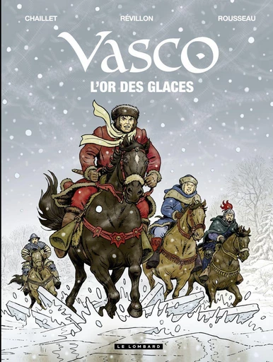 Vasco - Tome 30 - L'Or des glaces -  Révillon,  Chaillet - Le Lombard