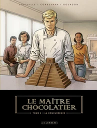 Le Maître Chocolatier - Tome 2 - La Concurrence